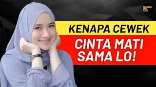 Kenapa Banyak Cewek CINTA MATI Sama Cowok Yang Nggak Membalas Cintanya!