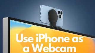 How to Use an iphone as a webcam on macOS with Continuity Camera?
