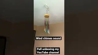 Wind chime sound review || unboxing video on my YouTube channel || how to hang wind chime 