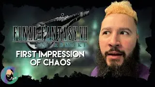 Final Fantasy 7 Remake: First Impression of Chaos
