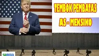 Donald Trump Segera Bangun Tembok Pembatas AS - Meksiko, MIRIP Tembok Berlin