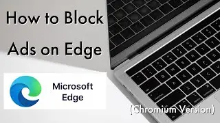 How to Block Ads in Microsoft Edge on Windows 10 and Mac (Chromium Edge) with AdGuard