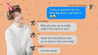 BTS Texts - BTS forgot Jimin's birthday