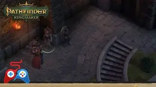 Pathfinder Kingmaker Let's Play - Missing Throne