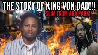 Meet King Von's Father: Silk From Ada Park! Reaction Wild Story! No wonder Von Was so Crazy! 🔥💣💨💨