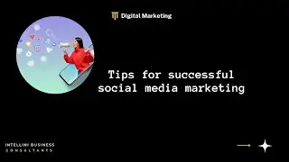 How to Manage Your Social Media Effectively - Tips for Successful Social Media Marketing