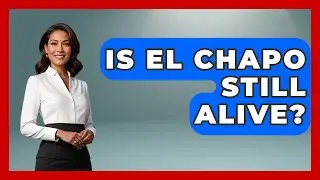 Is El Chapo Still Alive? - True Crime Lovers