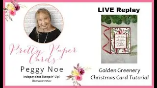 Golden Greenery Christmas Card Tutorial