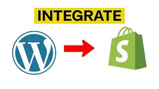 How to Integrate Wordpress with Shopify (2024)