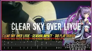 GENSHIN IMPACT - Clear sky over liyue - EASY FINGERSTYLE TAB PLAYTROUGH