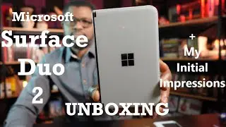 Surface Duo 2 Unboxing and 1st Impressions in 2022