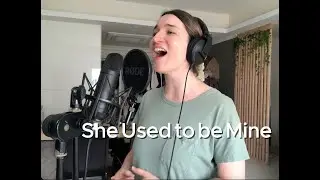 She Used To Be Mine cover