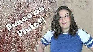 DUNES ON PLUTO?! - IT'S #TWISTEM!