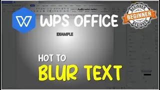 WPS Office How To Blur Text Tutorial