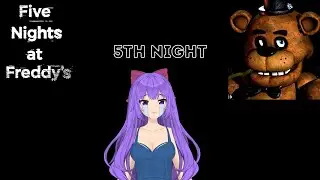 5th Night Attempt 20-Something | Five Nights at Freddy's [2]