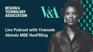 LIVE Podcast: Yewande Akinola MBE FIET HonFREng