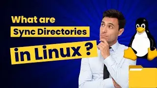 What are Sync Directories in Linux? Simply a Backup 