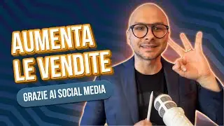 Come aumentare le vendite grazie ai social media