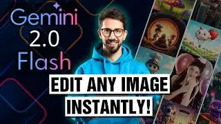Gemini 2.0 Flash: Google's AI Revolution in Image Editing Explained | Ultra-fast Image Generating AI