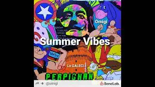 Summer Vibes feat La Galeci