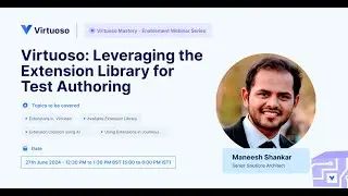 Virtuoso: Leveraging the Extension Library for Test Automation
