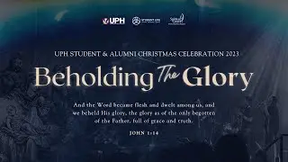 UPH Student & Alumni Christmas Celebration 2023