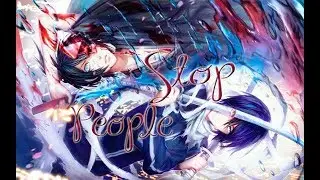 ►AMV◄ - Stop people [Noragami]