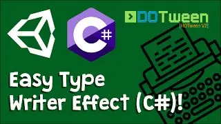 Unity Easy Type Writer FX  using DOTween (C#)