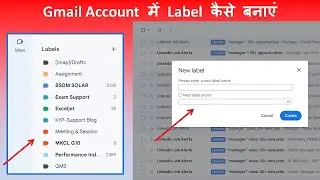 How to Create Label in Gmail in Hindi | How To Use Gmail Filters & Labels