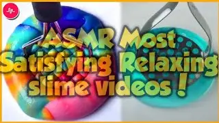 ASMR Oddly Satisfying Relaxing Slime Videos NEW 2019