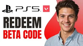How to Redeem Valorant Beta Code on PS5 - Full Guide (2024)