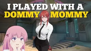 I GOT TRICKED INTO PLAYING VALORANT WITH A DOMMY MOMMY