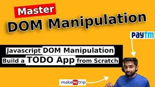 Javascript DOM Manipulation: Building a Todo Application from Scratch