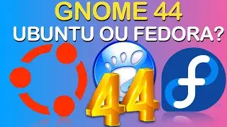 GNOME 44, Ubuntu 23.04 ou Fedora 38? Qual o melhor Gnome? (Comparativo) 🤔