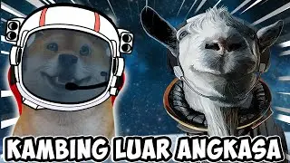 KAMBING NGERUSUH DI MARS!!! - Goat Simulator