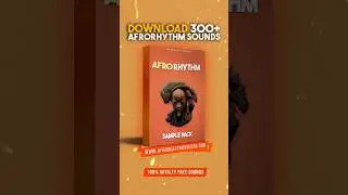 Download 100% Royalty Free 300+ Afrobeat Sounds | AfroRhythm Loops Sample Pack Kit