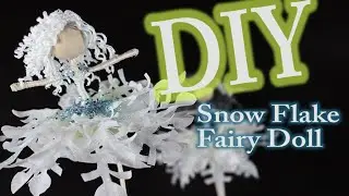 DIY Doll with a Snow Flake Dress