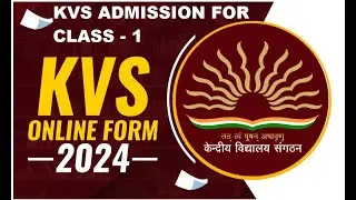 KVS CLASS 1 Admission 2024 || How to fill KVS CLASS 1 Online Form || #thetechnicalindia #kvs