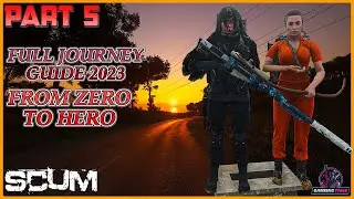 SCUM Beginners Guide Full Journey Form Zero to Hero 2023 Part 5