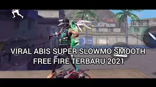 VIRAL !!! Super Slowmo Smooth Action FF Dj Alok Terbaru 2021 | Slowmo Smooth Free Fire 2021 Android