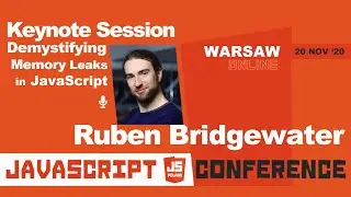 JS POLAND - Ruben Bridgewater - Demystifying Memory Leaks in JavaScript