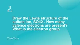 Draw the Lewis structure of the sulfate ion, SO42- How many valence electrons are present? What is