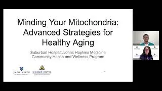 Minding Your Mitochondria: Advanced Strategies for Healthy Aging