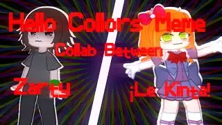 ((FNAF MEME)) [] Hello Colors Meme [] Collab with @Zarty [] Ft.Charlie.E & Elizabeth.A [] Flash Gore