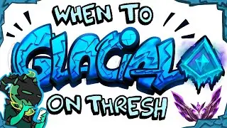 GLACIAL AUGMENT - Thresh to Master Ep. 10