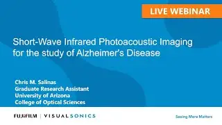 November 2022: Short-Wave Infrared Photoacoustic Imaging for the Study of Alzheimer's Disease