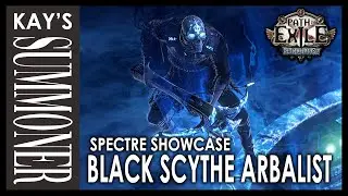 PoE 3.15 - Black Scythe Arbalist Spectre Showcase