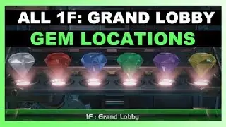 1F Grand Lobby - ALL GEM LOCATIONS - Luigi's Mansion 3 Walkthrough Guide (Floor 1) [1080p 60fps]
