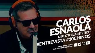 Carlos Esnaola en #10Chinos: 