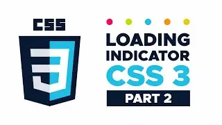 CSS Loading Indicator in 5 Steps: Advanced CSS Loader Animation Tutorial (Part 2)
